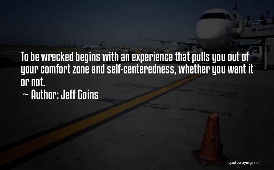 Centeredness Quotes By Jeff Goins