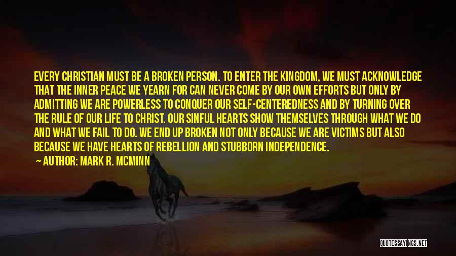 Centeredness Quotes By Mark R. McMinn