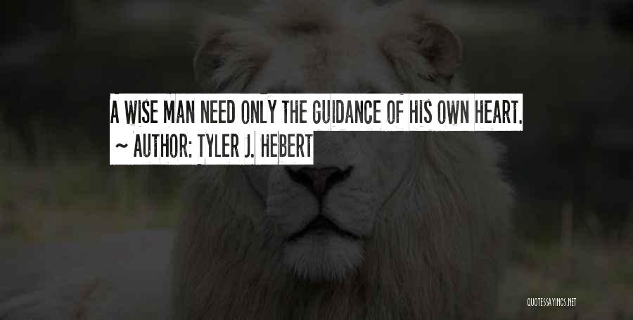 Centeredness Quotes By Tyler J. Hebert