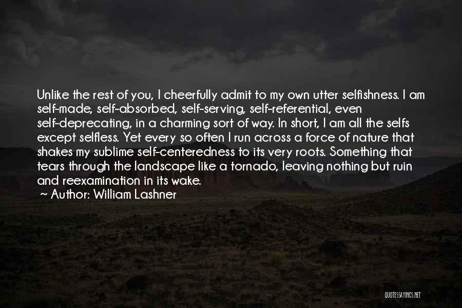 Centeredness Quotes By William Lashner