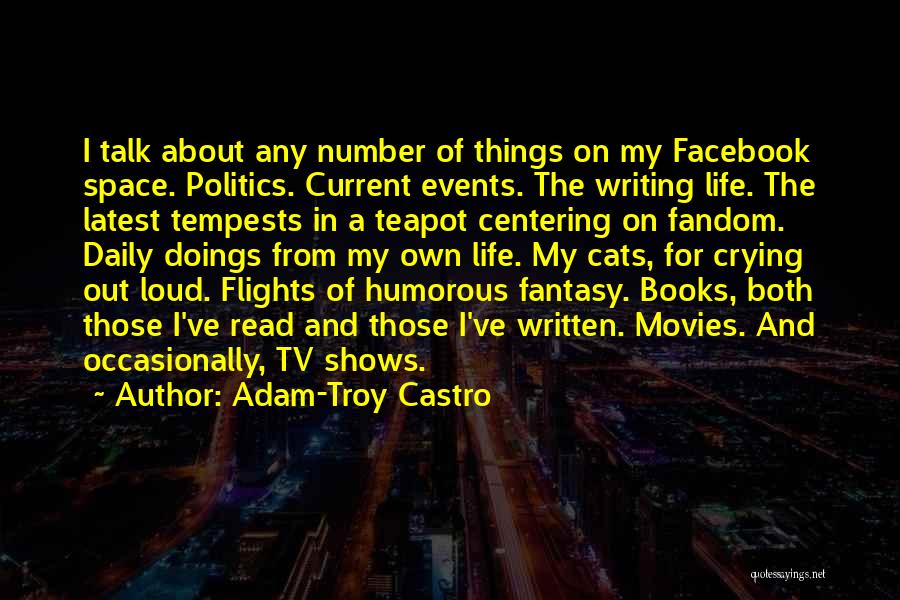 Centering Quotes By Adam-Troy Castro
