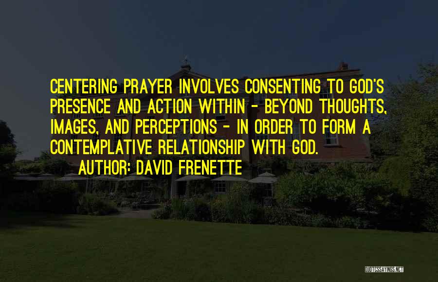 Centering Quotes By David Frenette