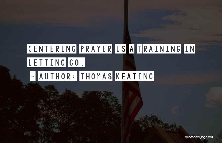Centering Quotes By Thomas Keating