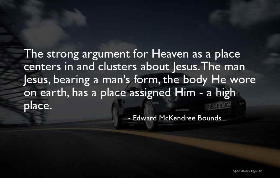 Centers Quotes By Edward McKendree Bounds Centers Quotes By Edward McKendree Bounds