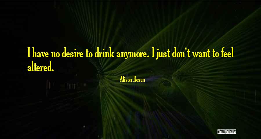 Centesimos Quotes By Alison Rosen Centesimos Quotes By Alison Rosen