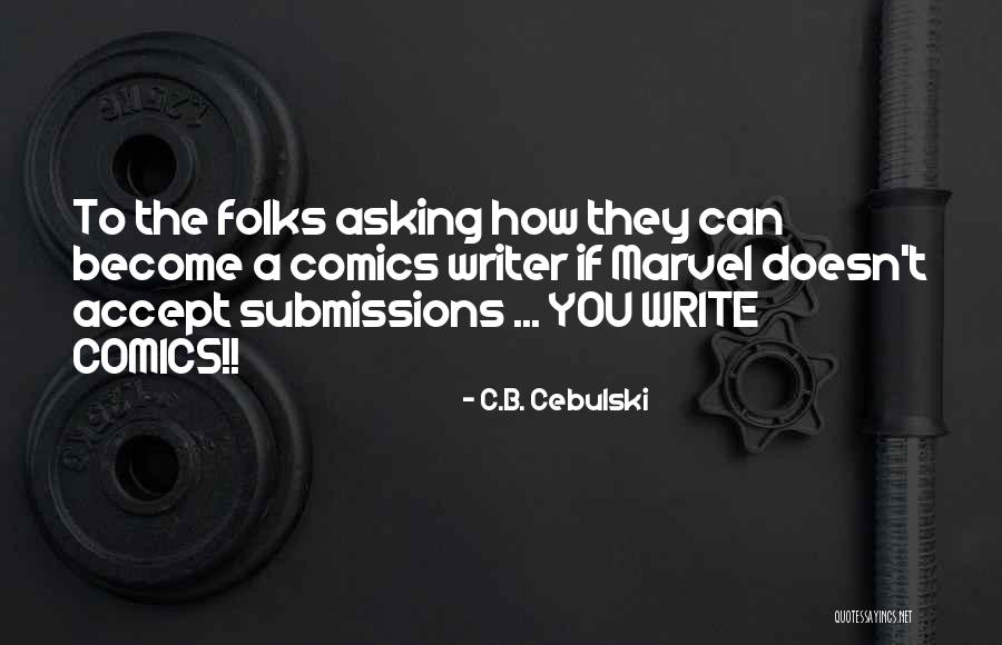 Centiles Quotes By C.B. Cebulski Centiles Quotes By C.B. Cebulski