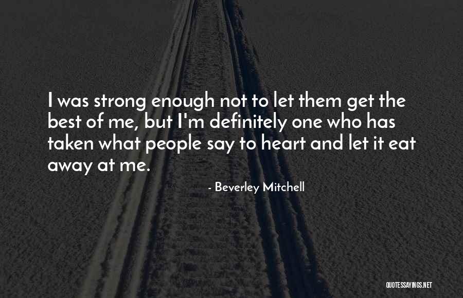 Centilmenlik Quotes By Beverley Mitchell Centilmenlik Quotes By Beverley Mitchell