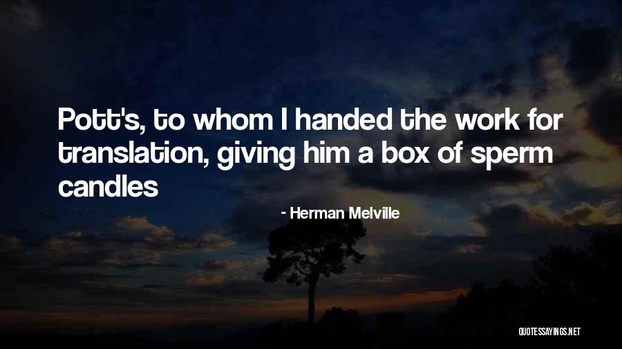 Centilmenlik Quotes By Herman Melville Centilmenlik Quotes By Herman Melville