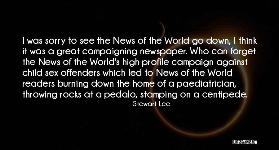 Centipede Quotes By Stewart Lee Centipede Quotes By Stewart Lee