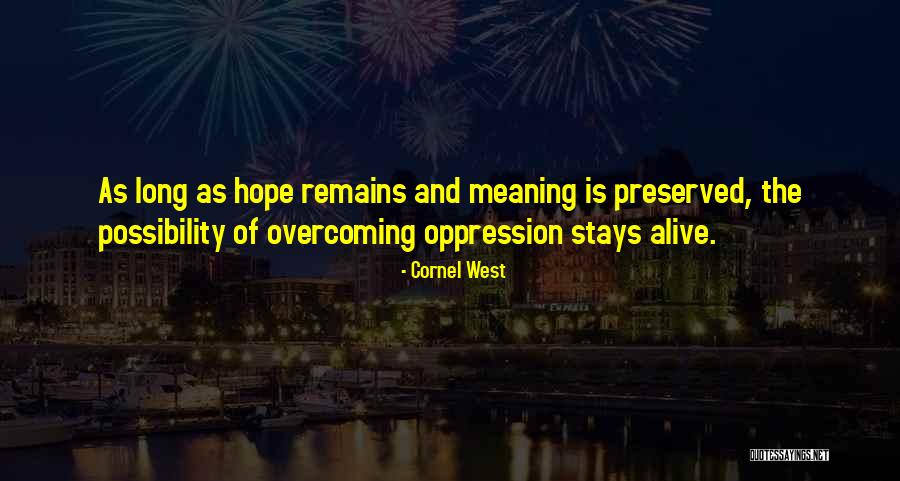 Centonze Olio Quotes By Cornel West Centonze Olio Quotes By Cornel West