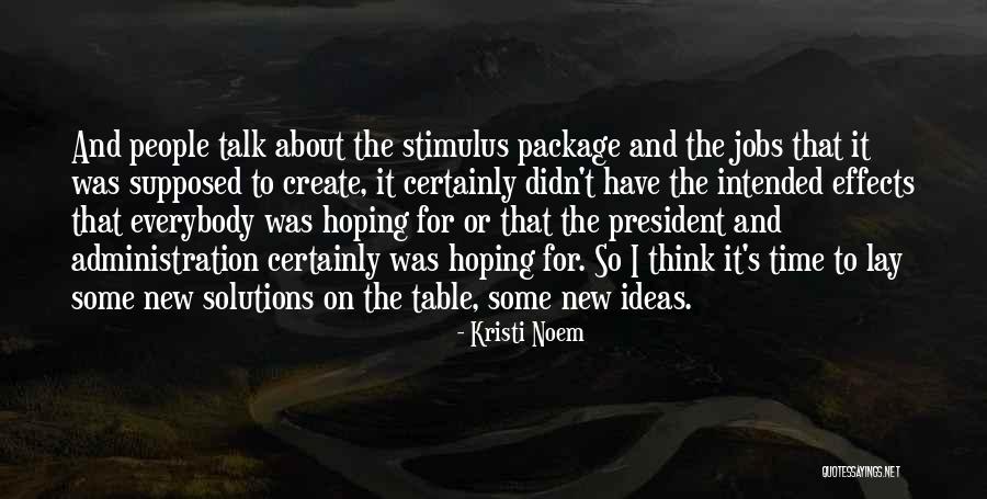 Centos Version Quotes By Kristi Noem Centos Version Quotes By Kristi Noem