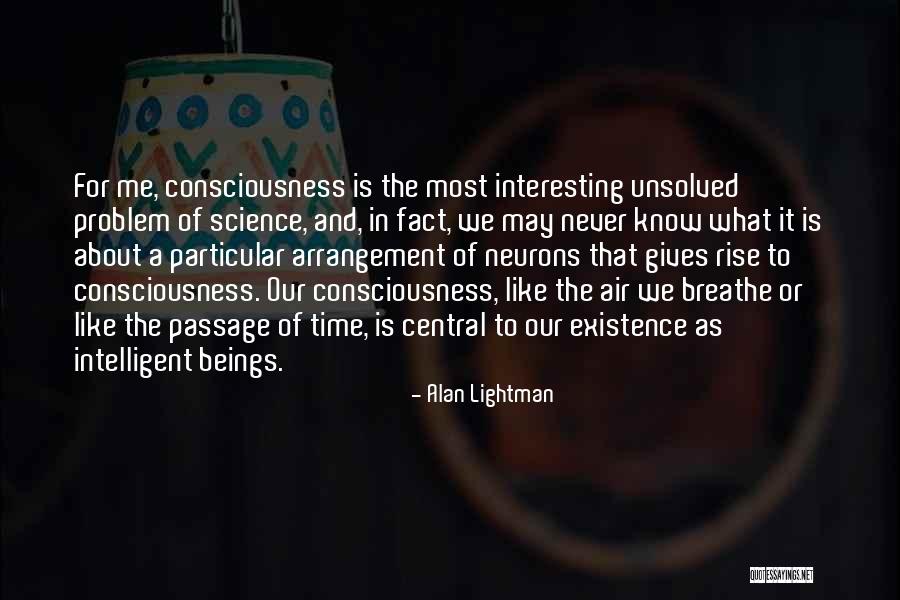 Central Air Quotes By Alan Lightman