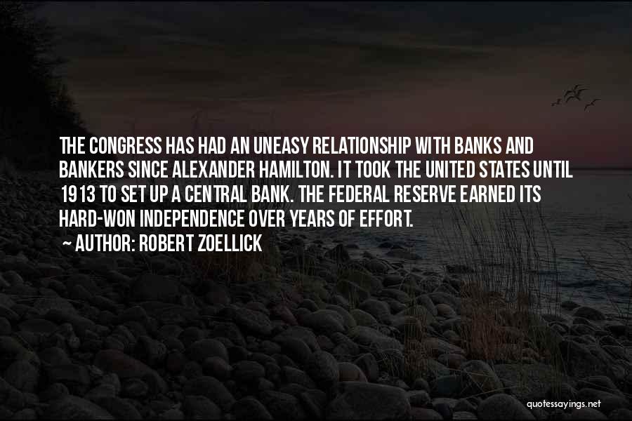 Central Bank Independence Quotes By Robert Zoellick