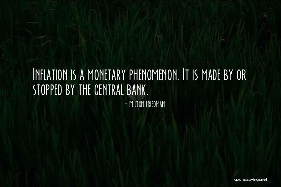 Central Bank Quotes By Milton Friedman