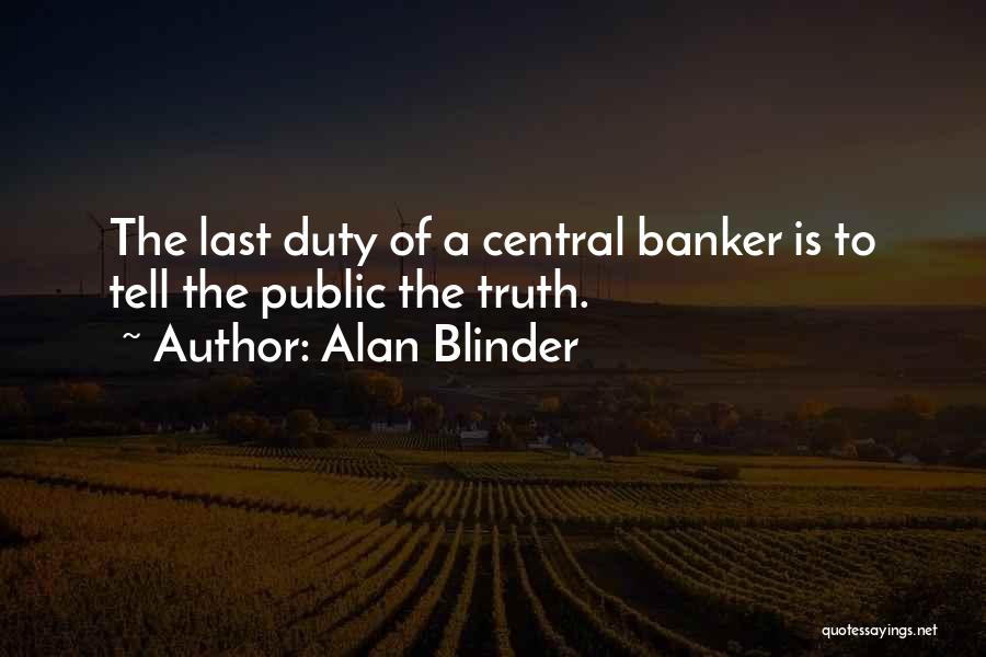 Central Banker Quotes By Alan Blinder