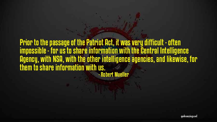 Central Intelligence Quotes By Robert Mueller Central Intelligence Quotes By Robert Mueller