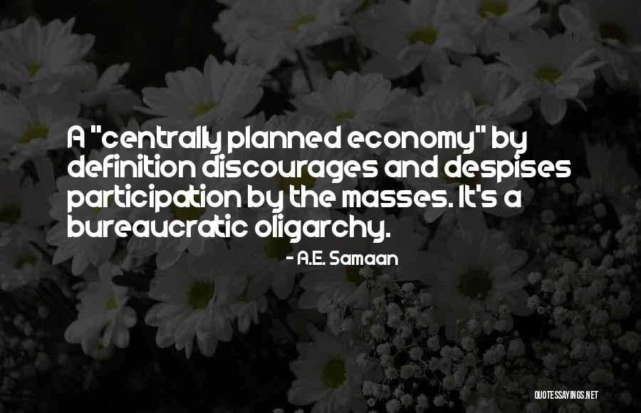 Central Planning Quotes By A.E. Samaan Central Planning Quotes By A.E. Samaan