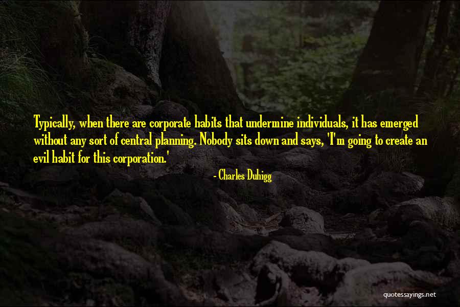 Central Planning Quotes By Charles Duhigg Central Planning Quotes By Charles Duhigg