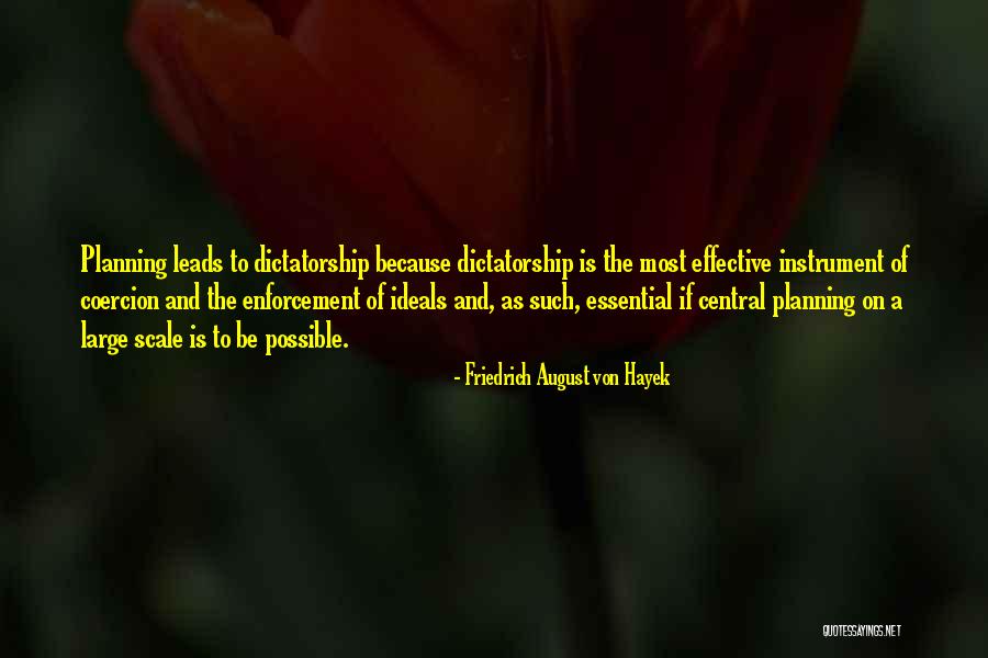 Central Planning Quotes By Friedrich August Von Hayek Central Planning Quotes By Friedrich August Von Hayek