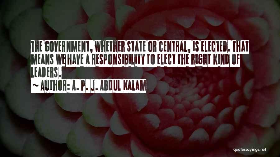 Central Quotes By A. P. J. Abdul Kalam