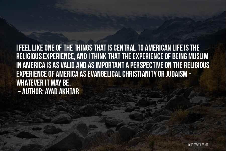 Central Quotes By Ayad Akhtar