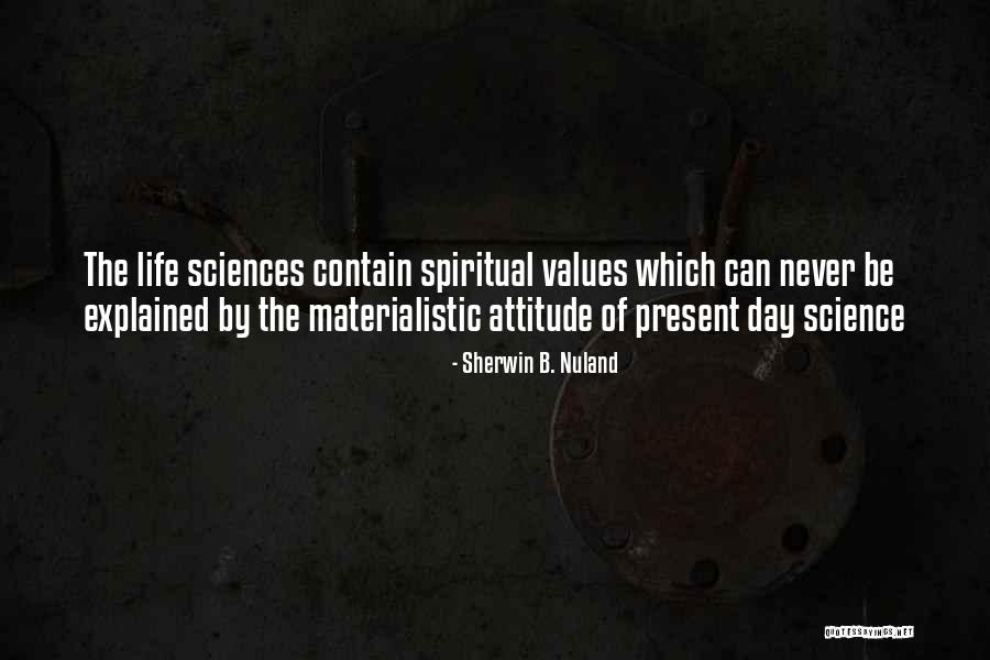 Centralidade Capari Quotes By Sherwin B. Nuland Centralidade Capari Quotes By Sherwin B. Nuland