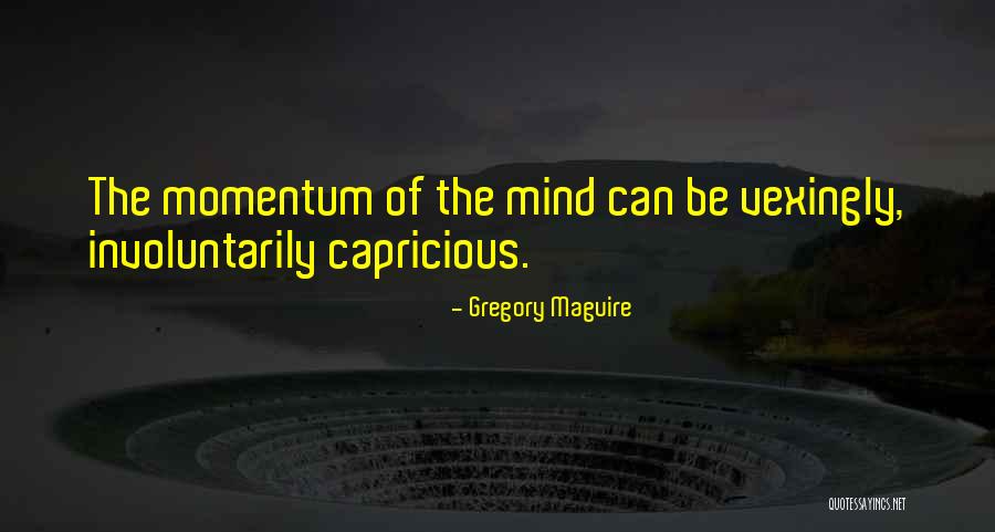 Centralist In A Sentence Quotes By Gregory Maguire Centralist In A Sentence Quotes By Gregory Maguire