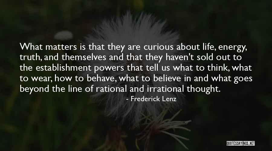 Centralist Quotes By Frederick Lenz Centralist Quotes By Frederick Lenz