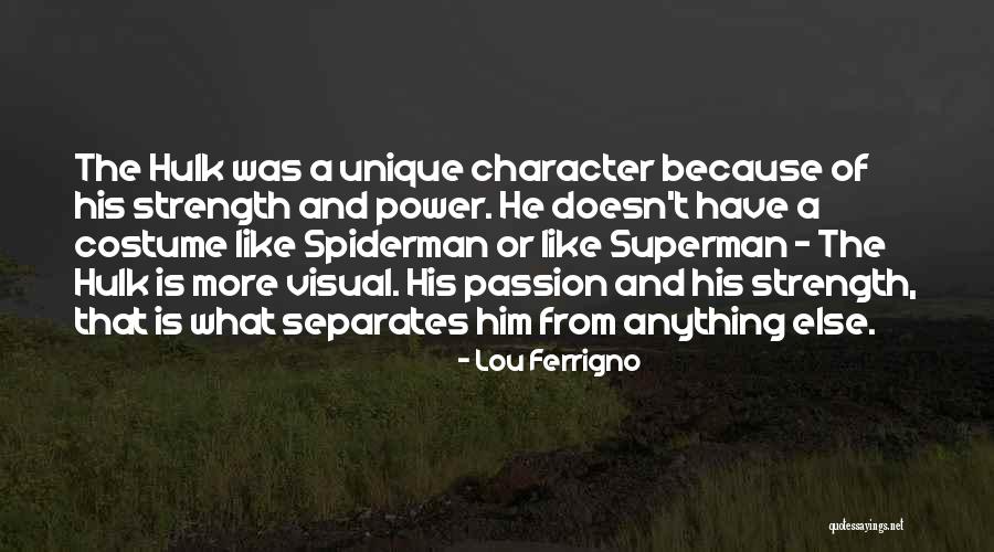Centralist Vs Federalist Quotes By Lou Ferrigno Centralist Vs Federalist Quotes By Lou Ferrigno