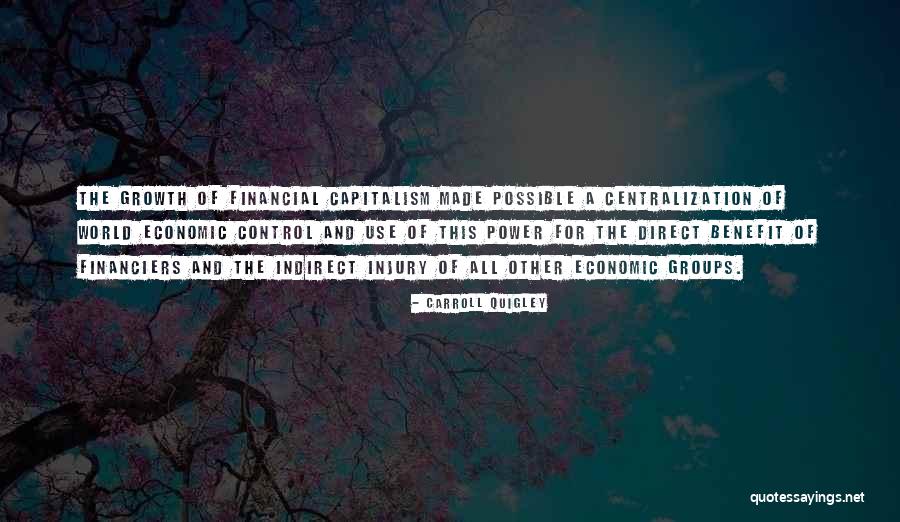 Centralization Of Power Quotes By Carroll Quigley Centralization Of Power Quotes By Carroll Quigley