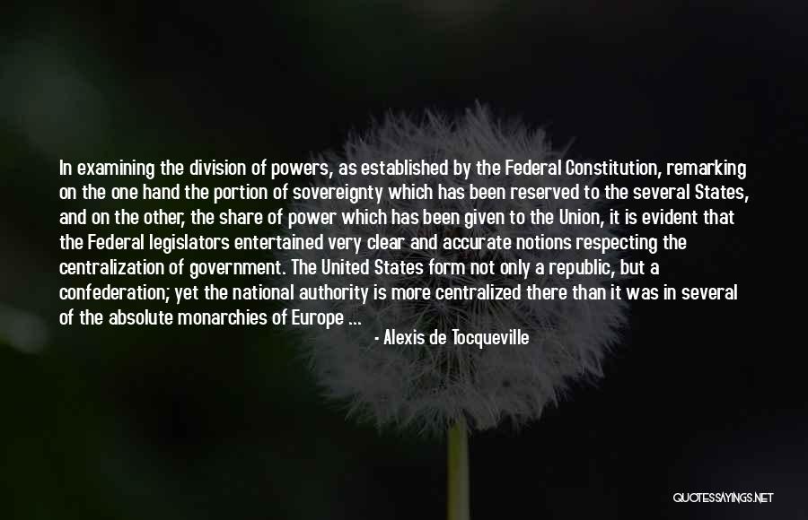 Centralized Federal Government Quotes By Alexis De Tocqueville Centralized Federal Government Quotes By Alexis De Tocqueville