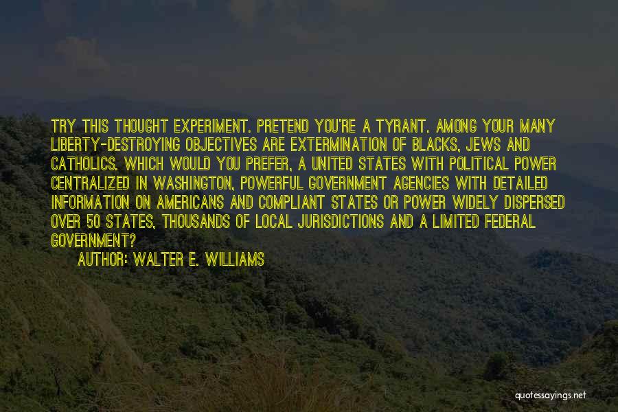 Centralized Government Quotes By Walter E. Williams