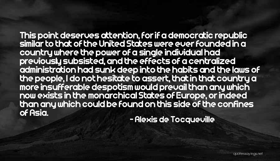 Centralized Quotes By Alexis De Tocqueville