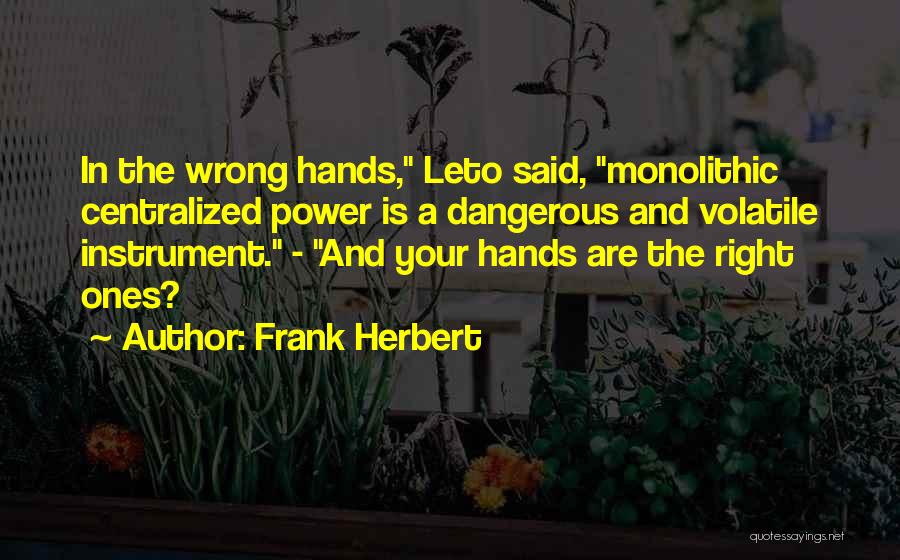 Centralized Quotes By Frank Herbert