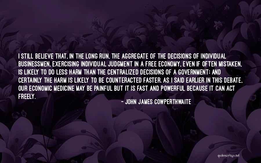 Centralized Quotes By John James Cowperthwaite