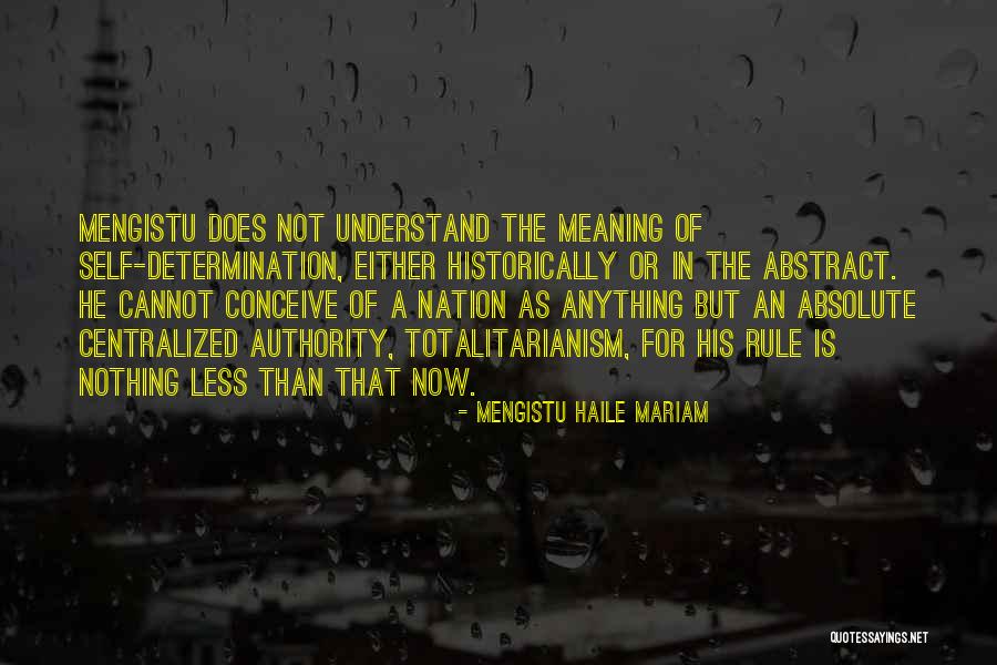 Centralized Quotes By Mengistu Haile Mariam