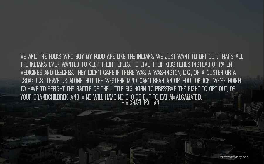 Centralized Quotes By Michael Pollan