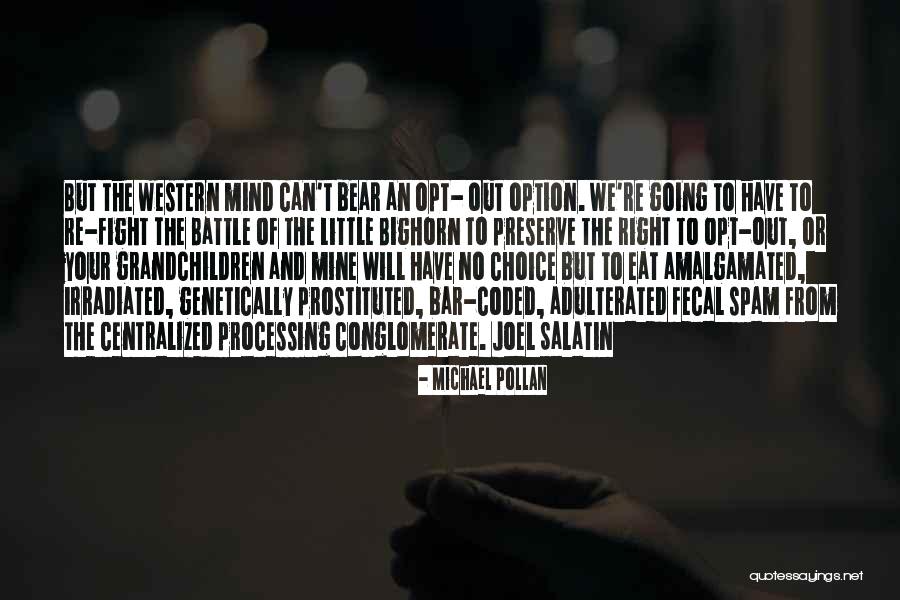 Centralized Quotes By Michael Pollan