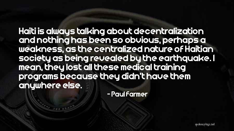 Centralized Quotes By Paul Farmer