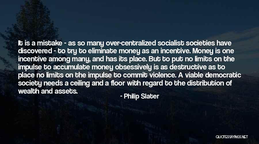 Centralized Quotes By Philip Slater