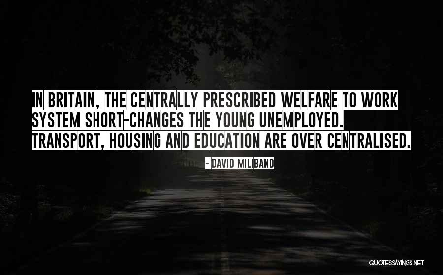 Centrally Quotes By David Miliband Centrally Quotes By David Miliband