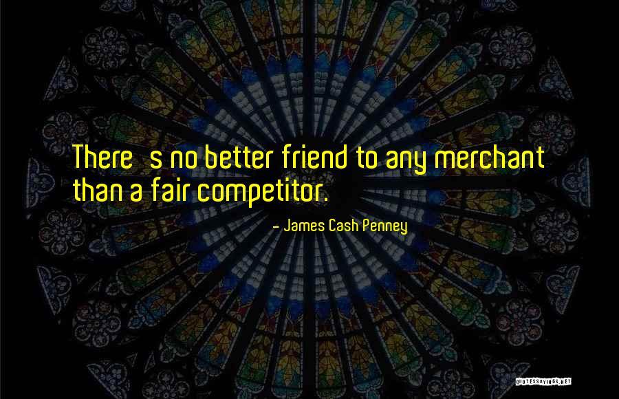 Centravores Quotes By James Cash Penney Centravores Quotes By James Cash Penney