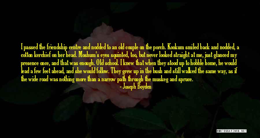 Centre Back Quotes By Joseph Boyden Centre Back Quotes By Joseph Boyden