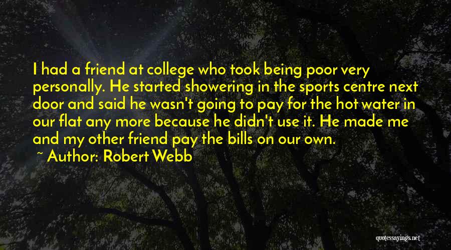 Centre College Quotes By Robert Webb