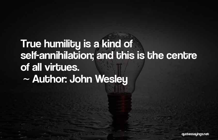 Centre Quotes By John Wesley