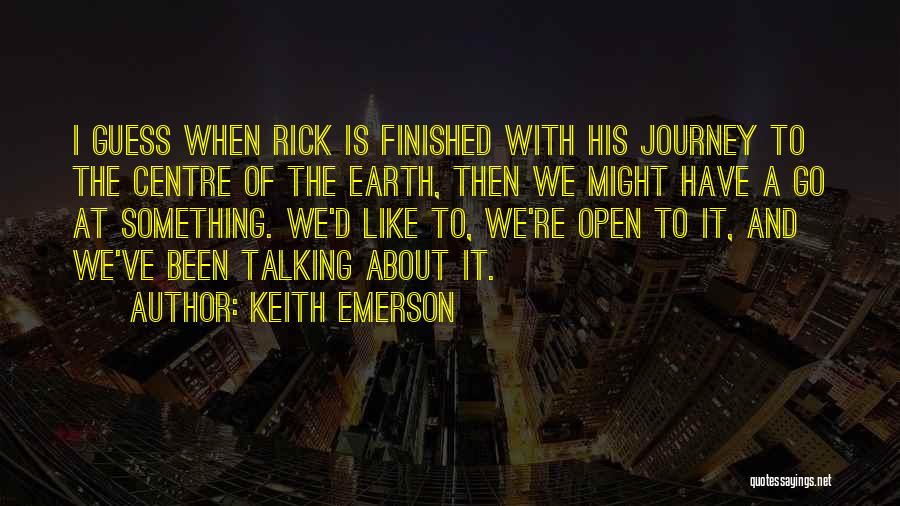 Centre Quotes By Keith Emerson