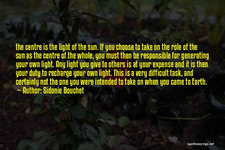 Centre Quotes By Sidonie Bouchet