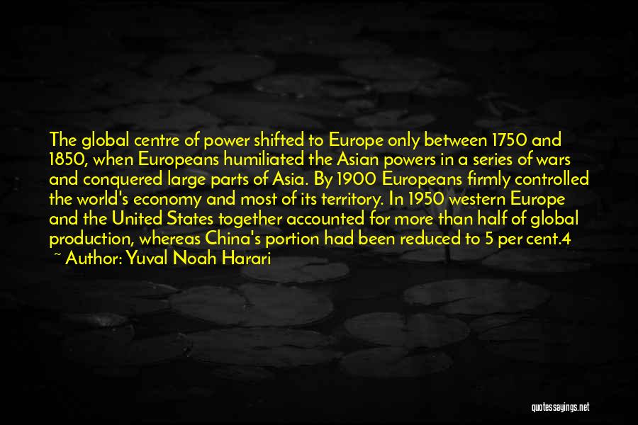 Centre Quotes By Yuval Noah Harari