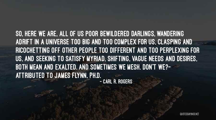 Centred Quotes By Carl R. Rogers Centred Quotes By Carl R. Rogers
