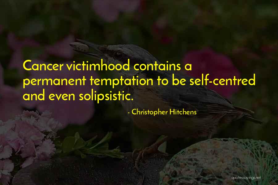 Centred Quotes By Christopher Hitchens Centred Quotes By Christopher Hitchens